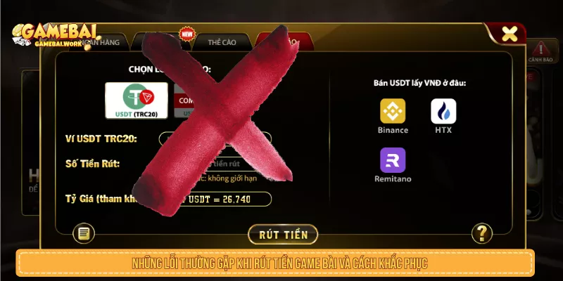 Lỗi thường gặp khi rút tiền game bài và cách xử lý